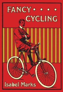 Fancy Cycling, 1901: An Edwardian Guide